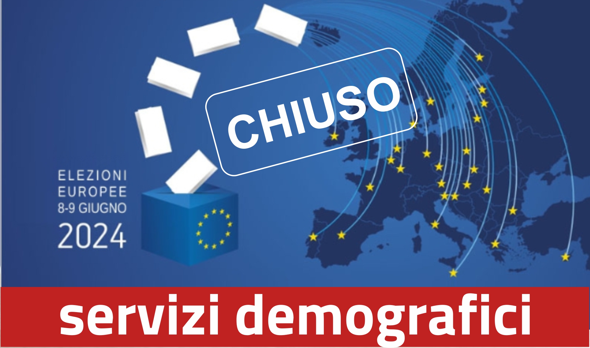 Elezioni Europee 8-9 giugno 2024: Chiusura ufficio servizi demografici