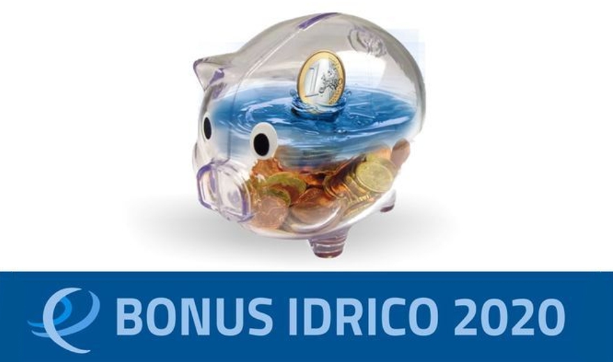 Bonus Idrico: Sono aperti i termini di presentazione delle domande per ottenere agevolazioni economiche sotto forma di rimborsi tariffari